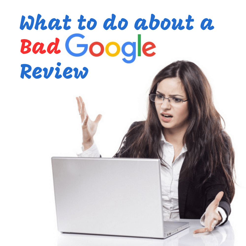 business-growth-hq-what-to-do-about-a-bad-google-review